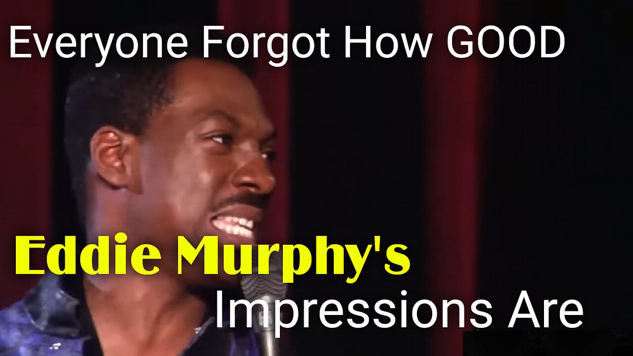 Everyone Forgot How Good Eddie Murphy's Impressions Are