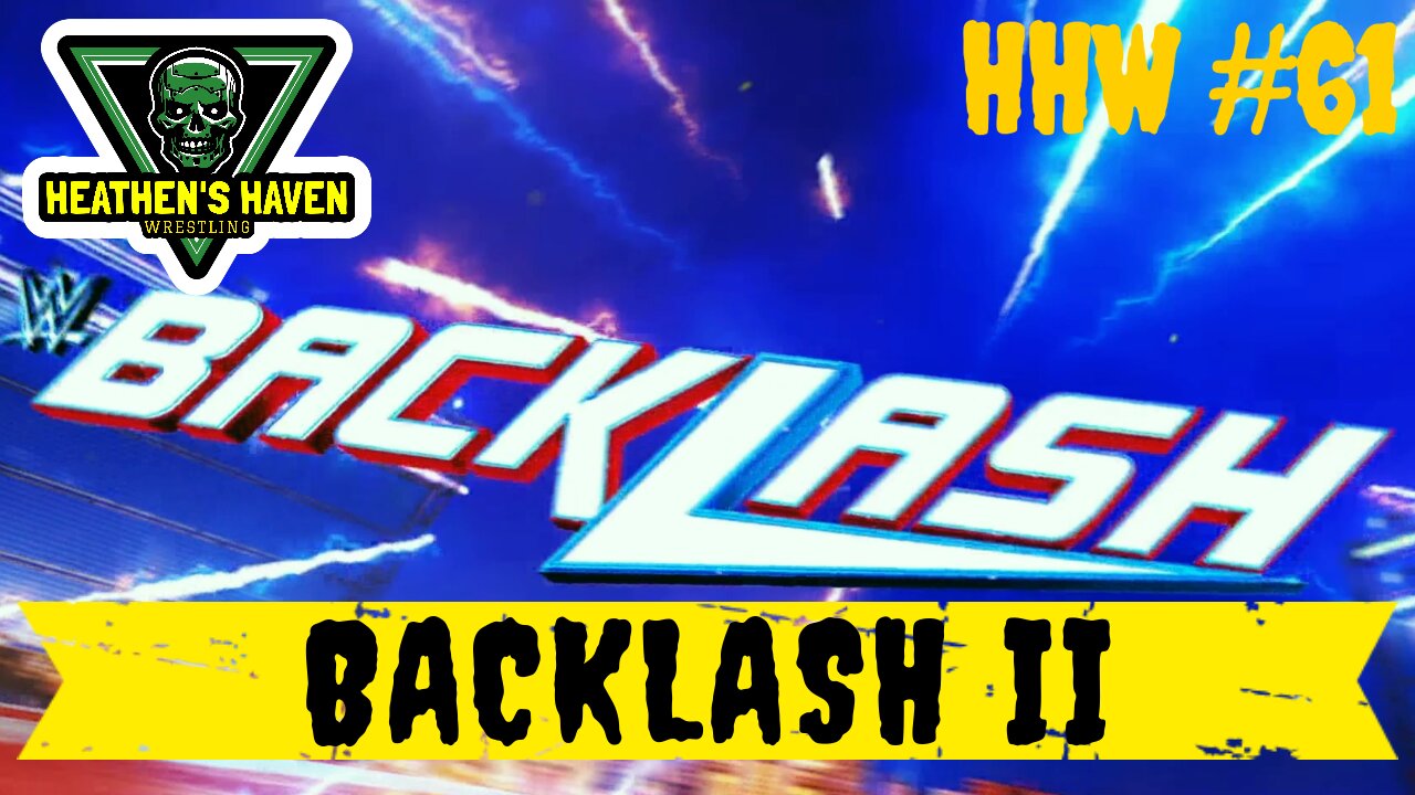 WWE 2K24 - HHW #61 - Backlash II