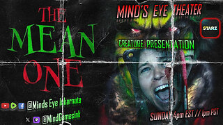 THE MEAN ONE Watch Party - Mind's Eye Theater