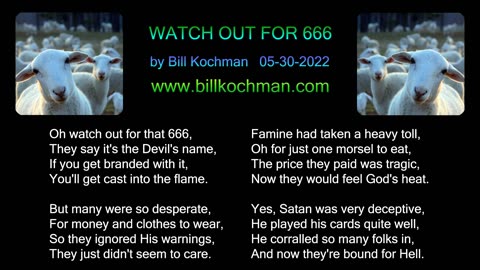 WATCH OUT FOR 666! -- an original song by Bill Kochman.