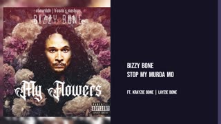 Bizzy Bone - Stop My Murda Mo Ft. Krayzie Bone } Layzie Bone