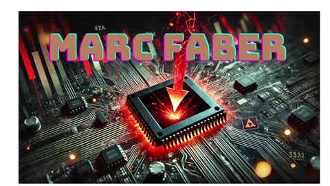 📢 Marc Faber: Avoid Semiconductor Stocks Now! 1