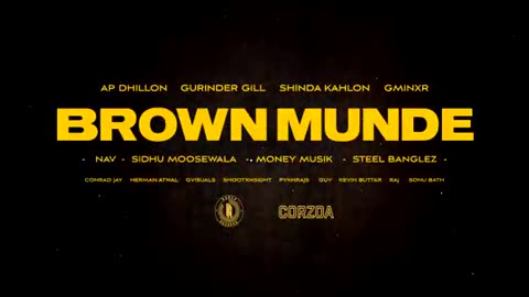 BROWN MUNDE - AP DHILLON | GURINDER GILL | SHINDA KAHLON (Official Music Video)