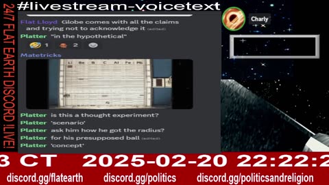 24/7 Flat Earth Discord !LIVE! - The Final Proposition - 2/20/25 - Ep. 2