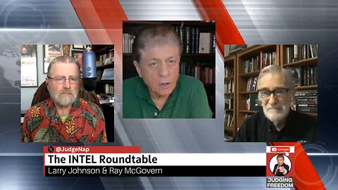 Judge Napolitano & INTEL roundtable: Trump has an opportunity to become a PEACEMAKER or a WARMAKER