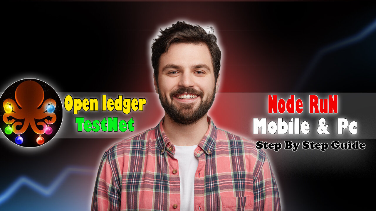 Free Join Open ledger Testnet Airdrop And node Run On Pc Mobile - step by step Tutorial