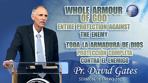 Whole armour of God - Entire protection against the enemy / Toda la armadura de Dios | David Gates