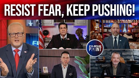 FlashPoint: Resist Fear & Keep Pushing! News Breakdown (2/17/25)
