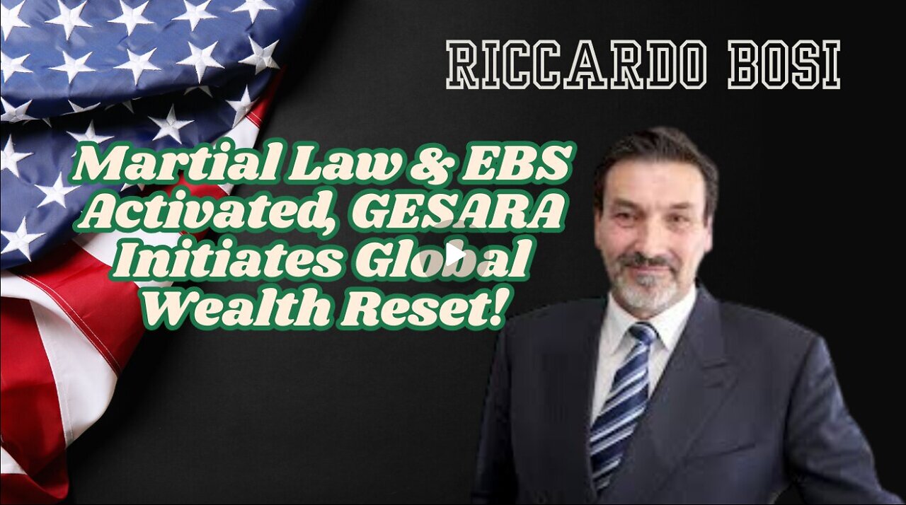 LTC Riccardo Bosi- Martial Law And EBS Activated, GESARA Initiates Global Wealth Reset!!