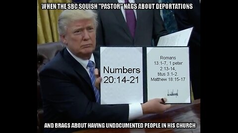 Based Church - Illegal Aliens, Obedience to Authority, Phony SBC Pastor and More