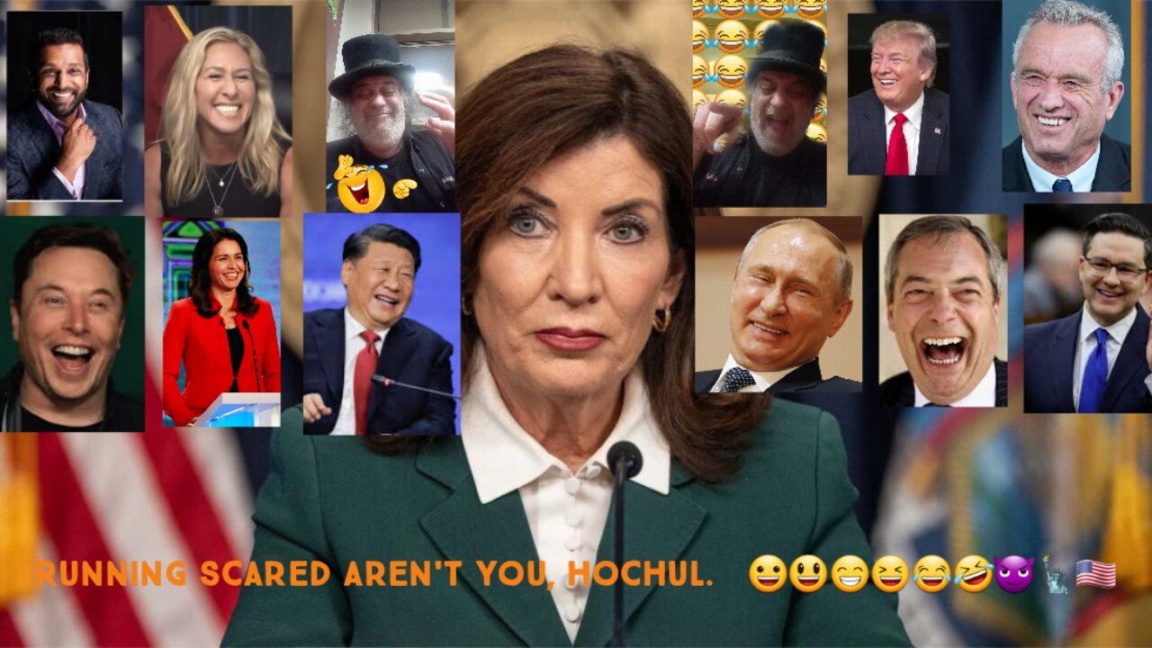 Kathy Hochul Scared Of 2026 NYS Election. 😀😃😁😆😂🤣😈🗽🇺🇸