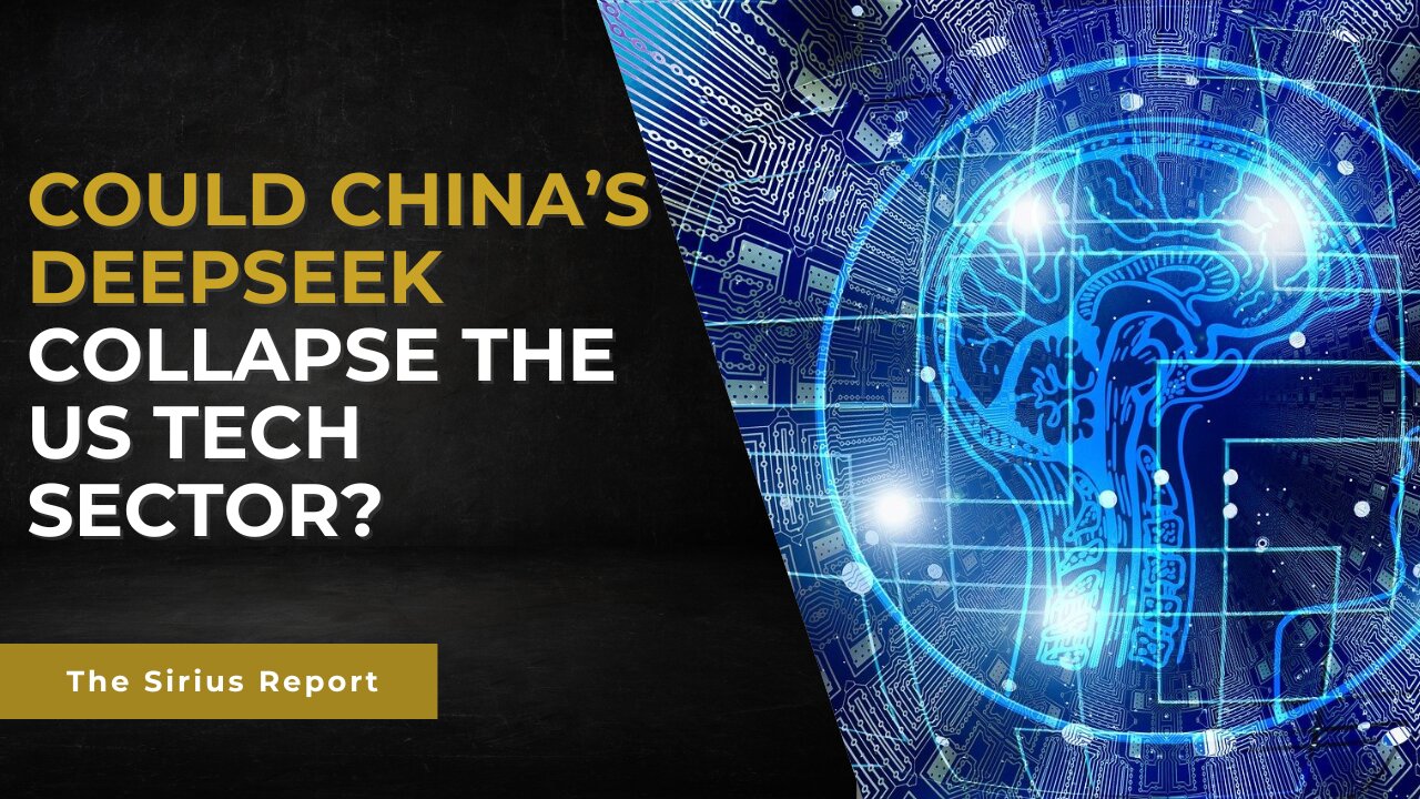 Could China's DeepSeek be the catalyst to collapse the US tech sector?