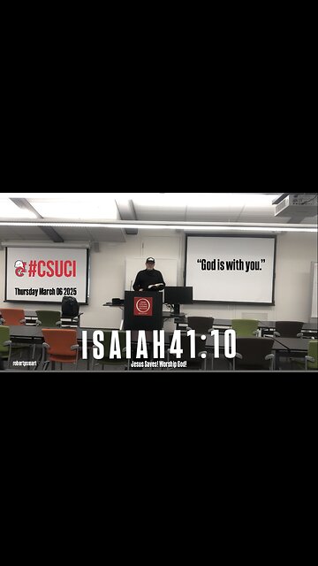 REALX4 03.06.25 #CSUCI ISAIAH 41:10 “GOD IS WITH YOU”
