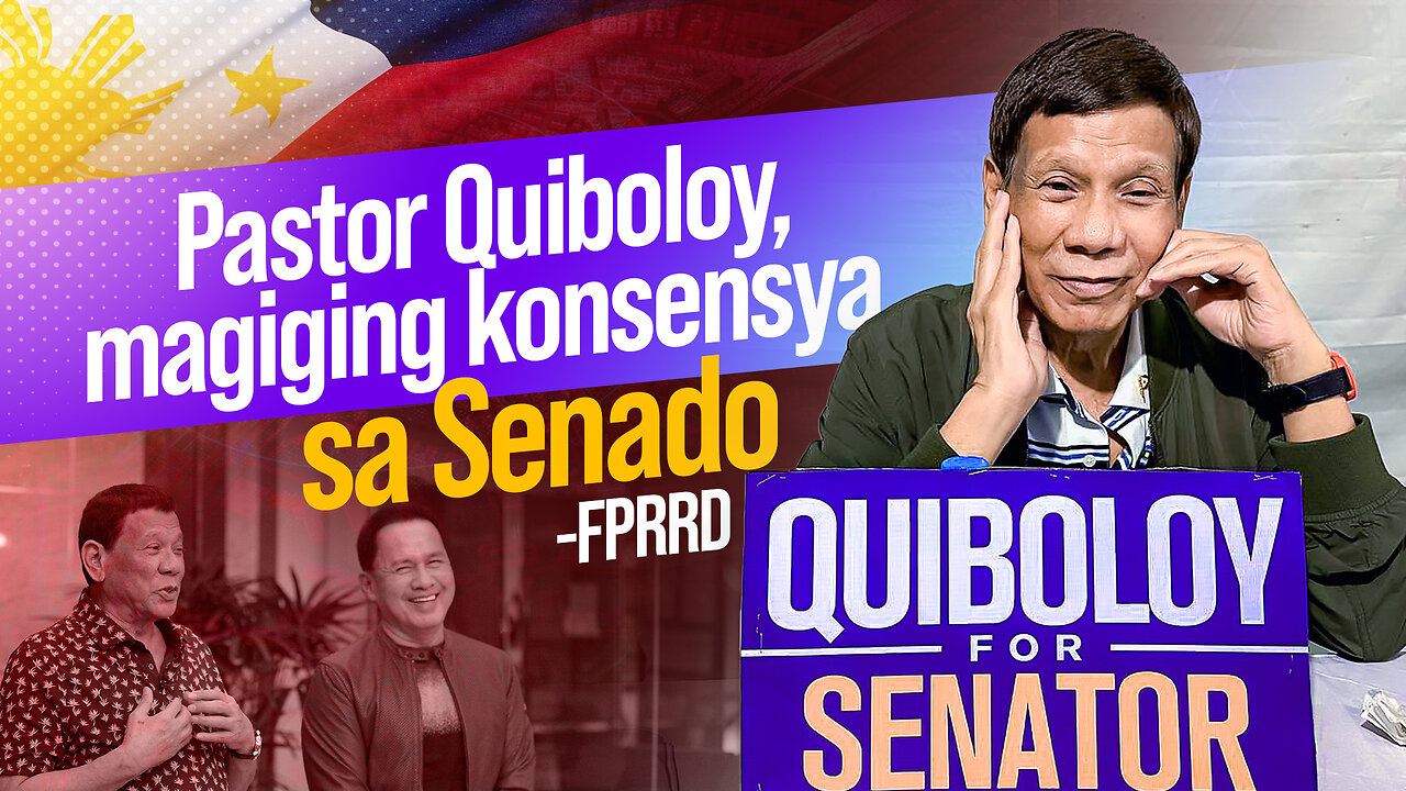 Pastor Quiboloy, magiging konsensya sa Senado. -FPRRD