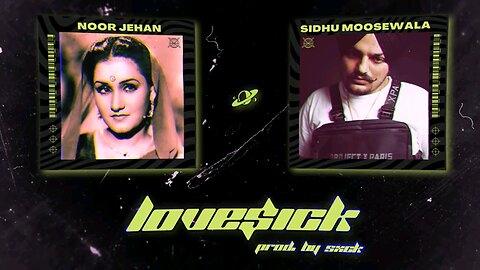 Sidhu Moose wala x noor jehan_ love sick