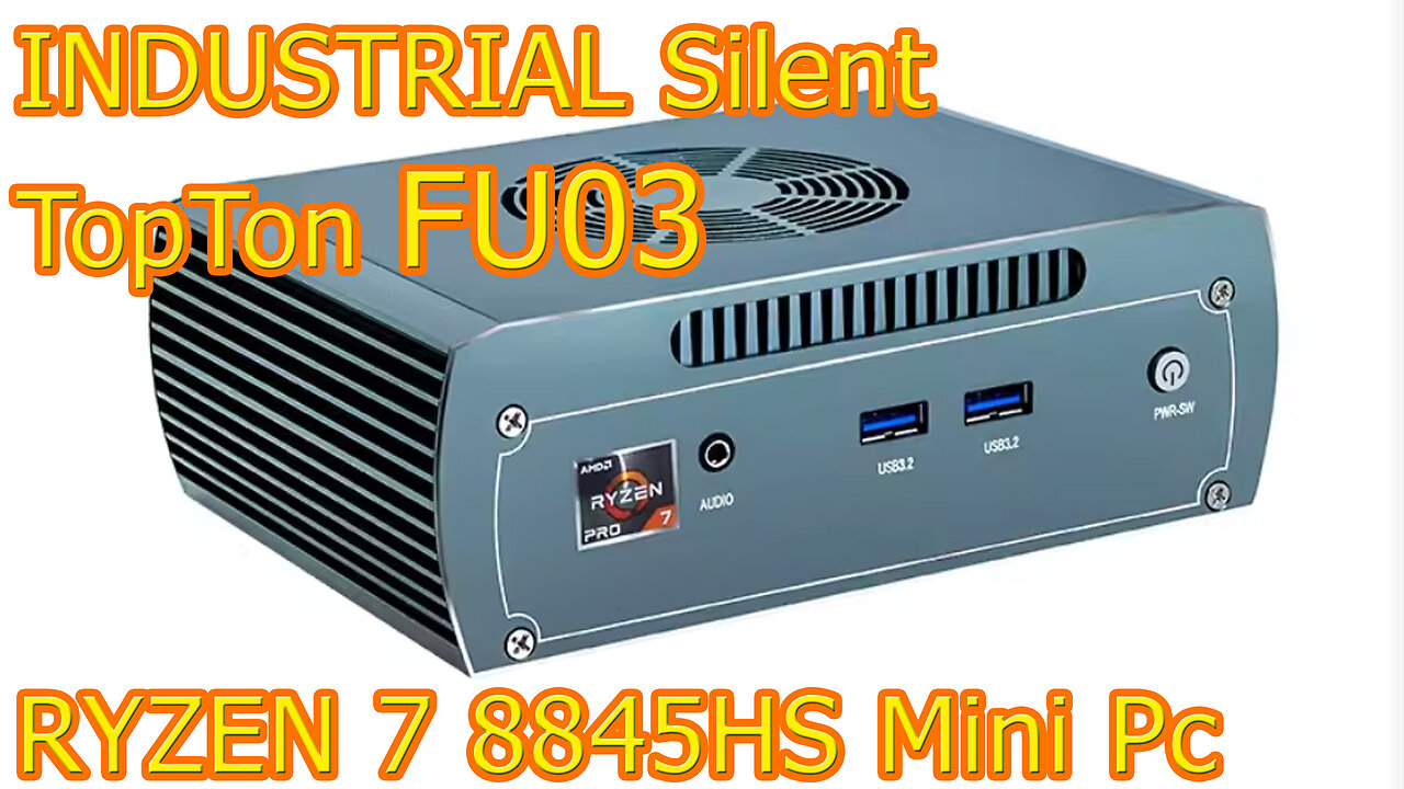 Topton FU03 Silent Fanless RYZEN 7 8845HS Mini Gaming Radeon 780m PC Unboxing Review #wisebuyreviews