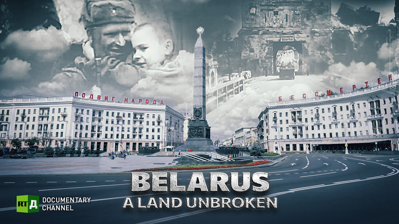 Belarus: A Land Unbroken | RT Documentary