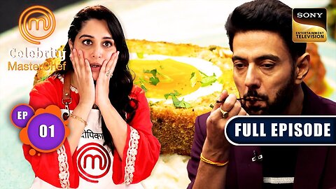 Kitchen Is Set | Celebrity Masterchef | Full Episode | Ep 1 | 27 Jan 2025