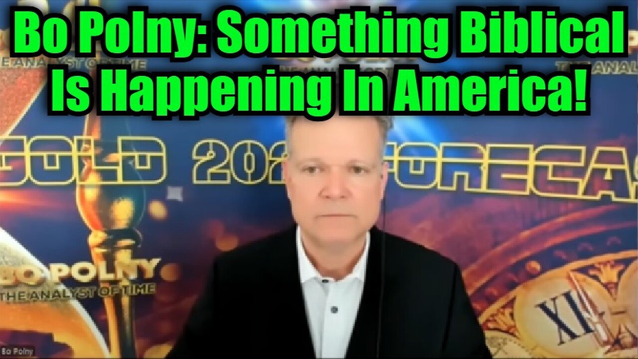 Bo Polny: Something Biblical Is Happening In America!