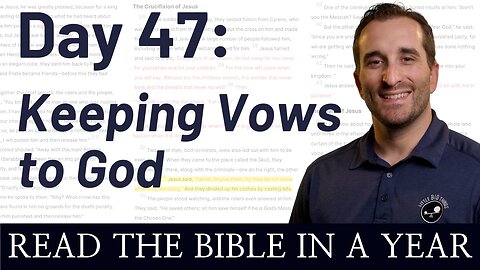 Day 47: Keeping Vows to God - Read the Bible in a Year - NIV