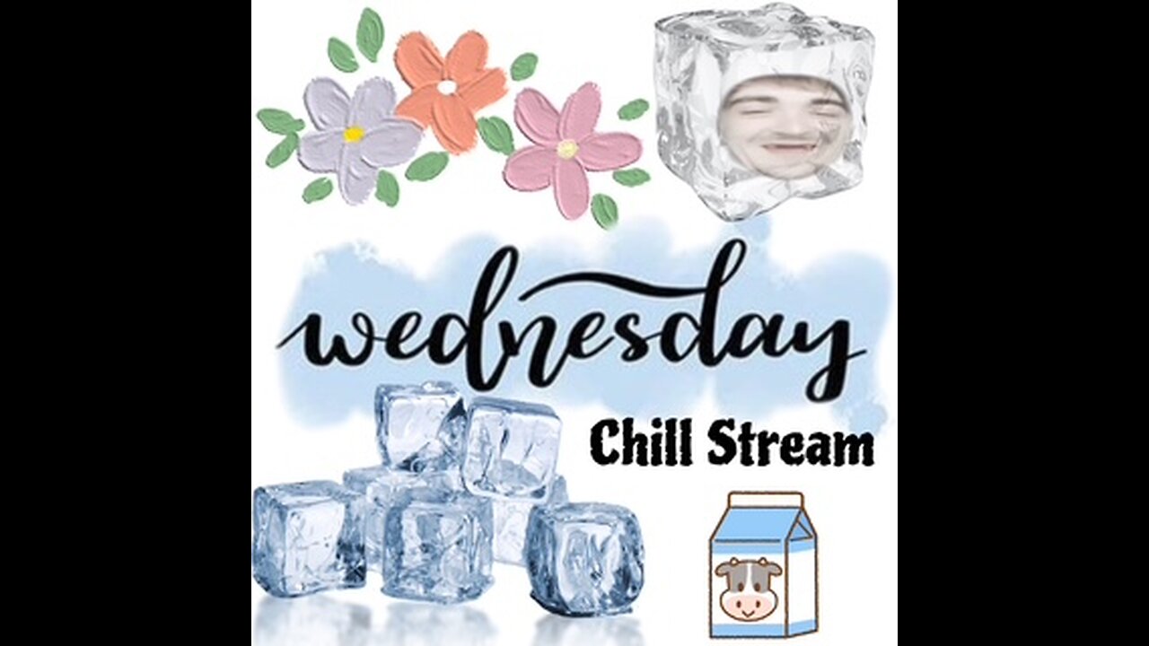2-26-2025 Wednesday Chillstream w Open Panel