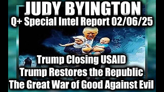 Judy Byington Special 2.6.25 ~ When Trump Took Office; Trump Issued Warning to Americans