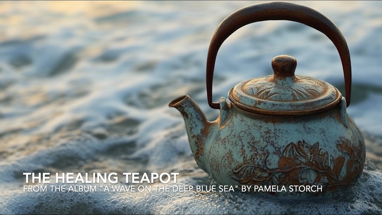 Pamela Storch - The Healing Teapot