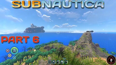 Subnautica Play Through - Part 6