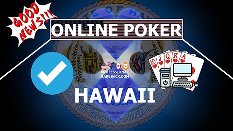 Online Poker in the State of Hawaii