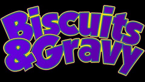 🔴Biscuits and Gravy | 10:15 EST - 1.10.25🔴