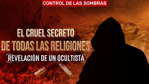 ¿TODAS LAS RELIGIONES SIRVEN A SATANÁS? Predicción | Revelación de un Ocultista #4