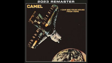 Camel - I Can See Your House From Here (Remastered & Expanded Edition) 1979/2023 CD