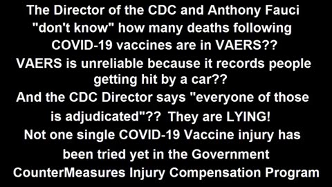 Fauci and CDC Director Rochelle Walensky Lie Under Oath Regarding VAERS COVID-19 Vaccine Deaths