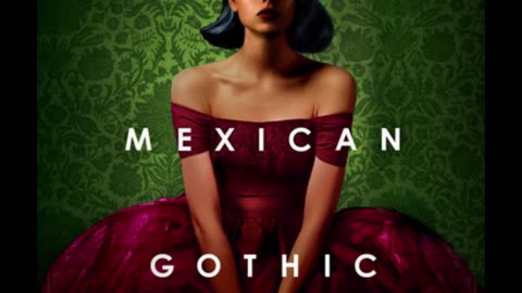 Mexican Gothic (Full Audiobook)