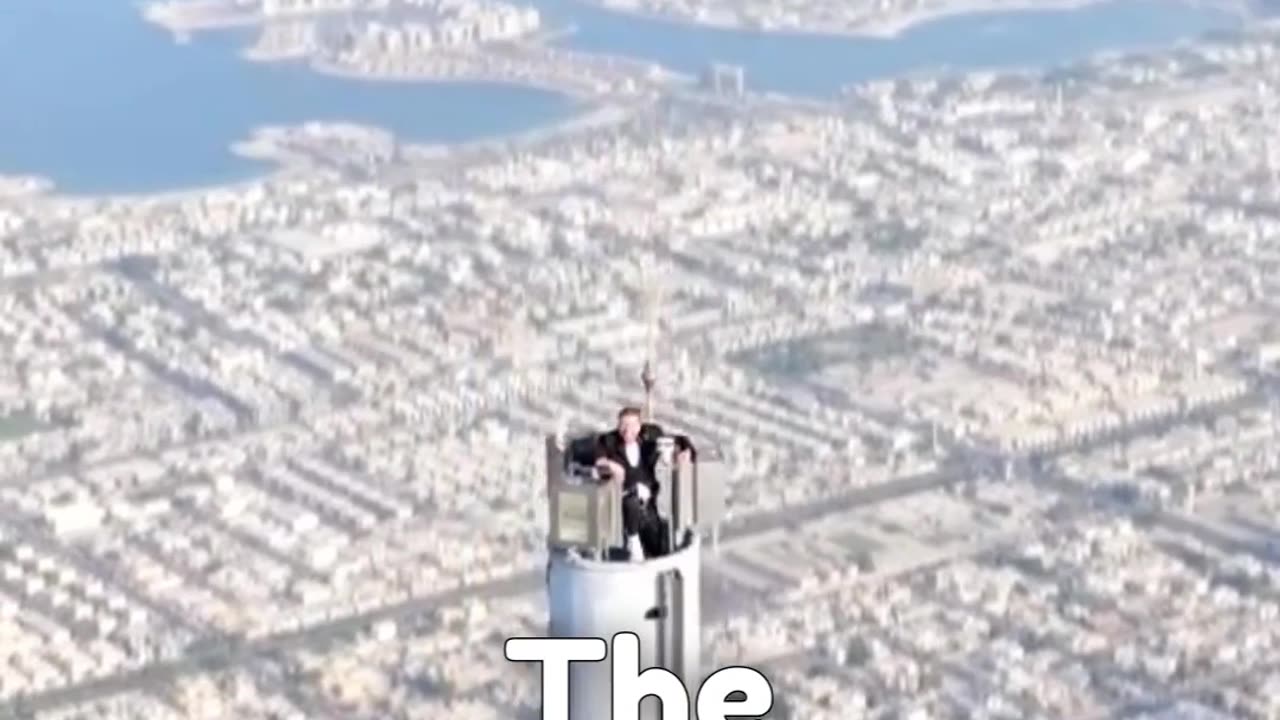 Thrilling experience of standing on top of tallest building.