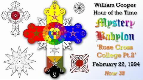 Milton William Cooper - Mystery Babylon - Hour 38 - Rose Cross College Pt. 2