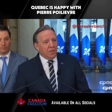Quebec Happy With Pierre Poilievre