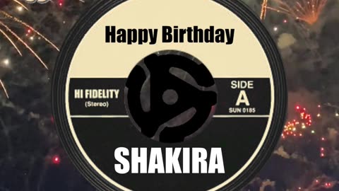 HAPPY BIRTHDAY SHAKIRA