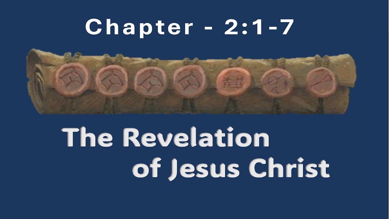 REVELATION CHAPTER 2:1-7 "THE CHURCH OF EPHESUS"