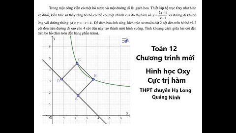 THPT Chuyên Hà Long - Quảng Ninh: Trong một công viên có một hồ nước và một đường đi lát gạch hoa.