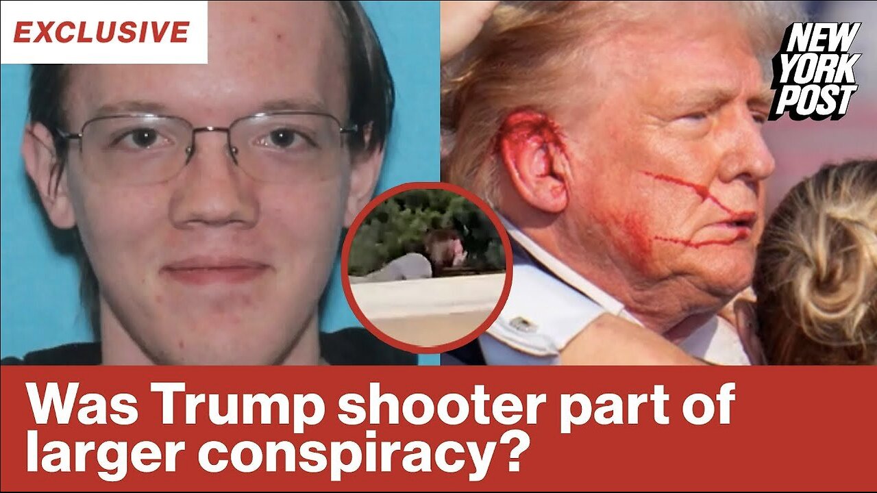 EXCLUSIVE: Was President Trump's would-be assassin Thomas Crooks part of a larger conspiracy?