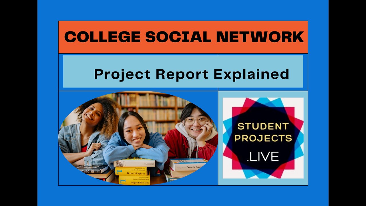 College Social Network Project Report Explaned