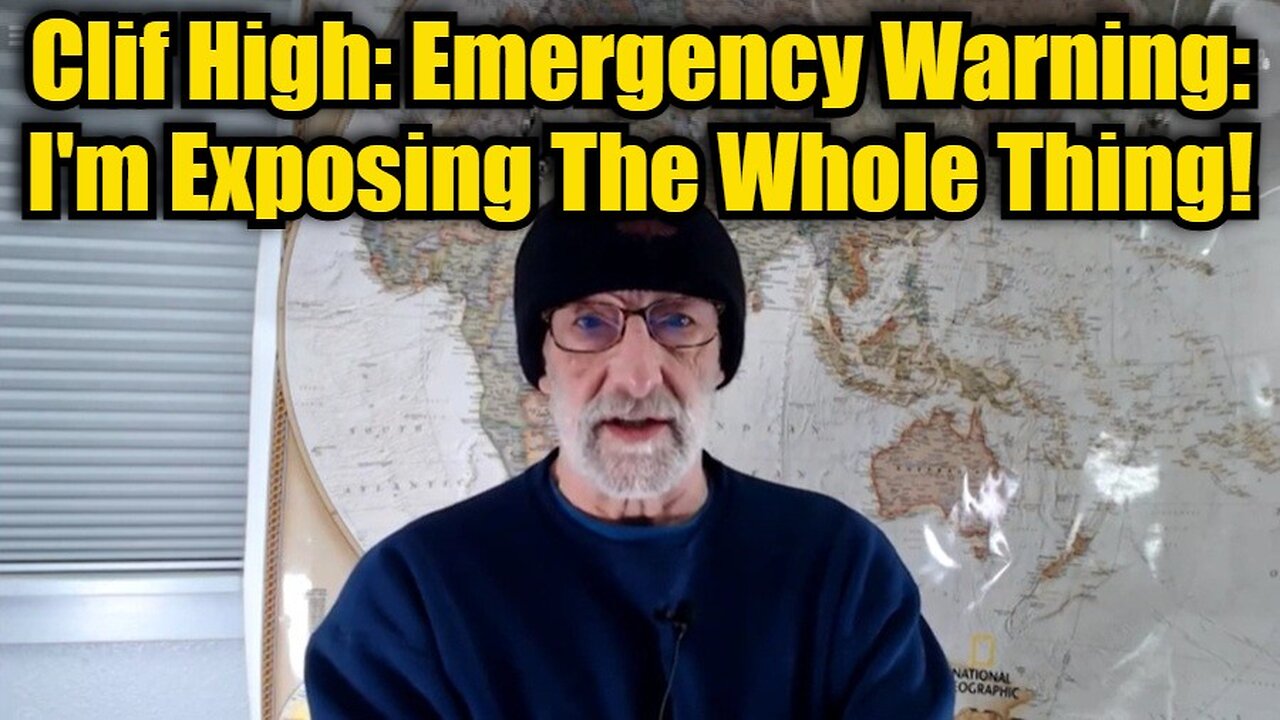 Clif High: Emergency Warning: I'm Exposing The Whole Thing!