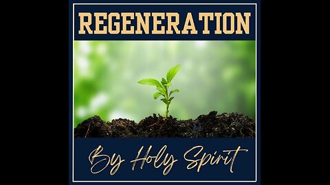 Regeneration