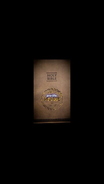 Remember That The Bible IS Pro-Life