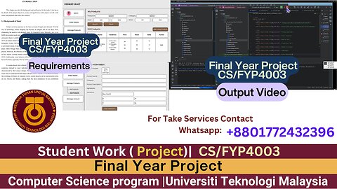 Student Work(Project)|CS/FYP4003 Final Year Project - Software & Database Project Work Video | UTM
