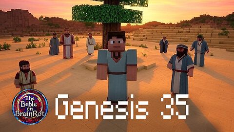 Genesis 35 | The Bible on BrainRot