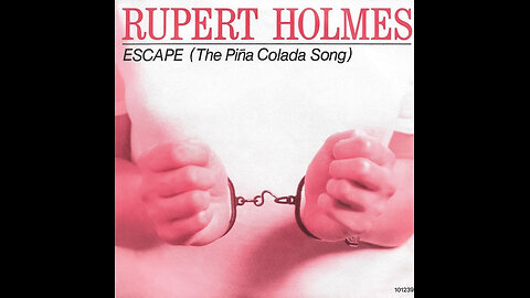 Rupert Holmes --- Escape (The Pina Colada Song)