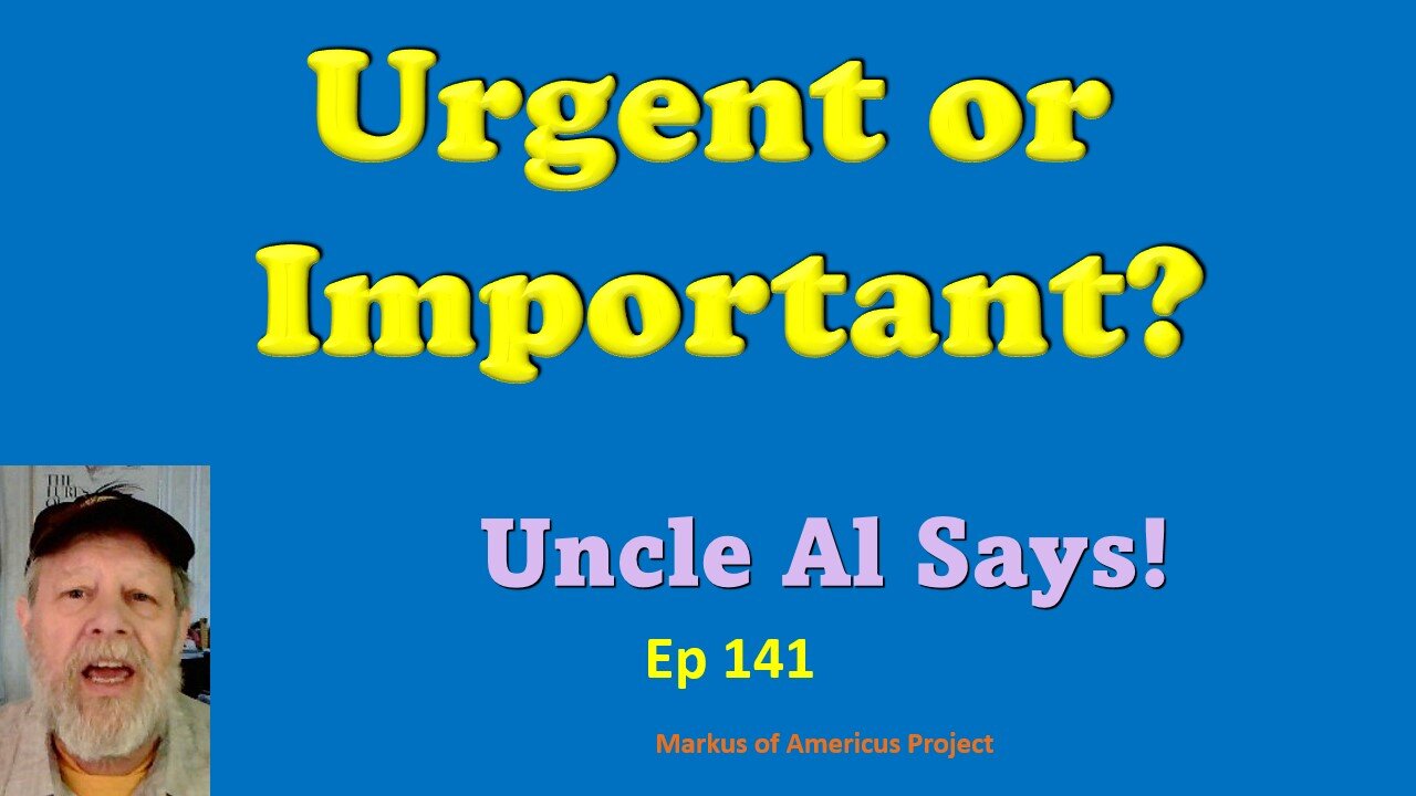 Urgent or Important?