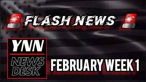 Flash-News from YNN - 2/5/25